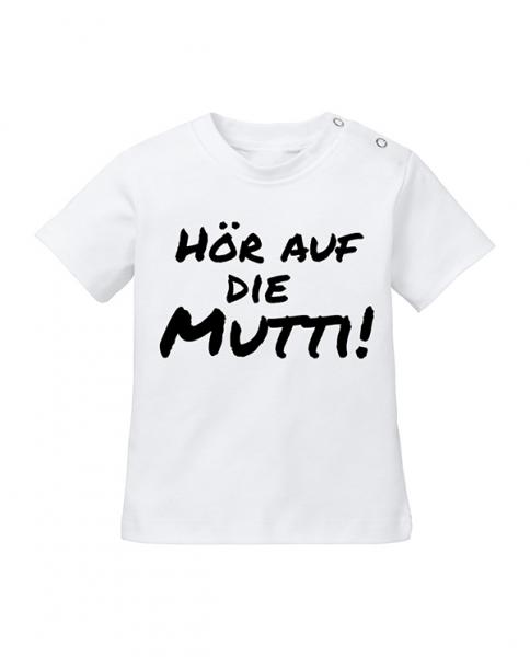 Kids-Tshirt - Hör auf die Mutti